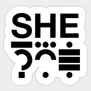 she Sticker